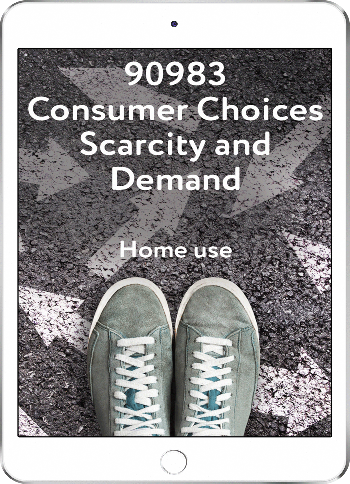 90983 Consumer Choices Scarcity and Demand - Home Use
