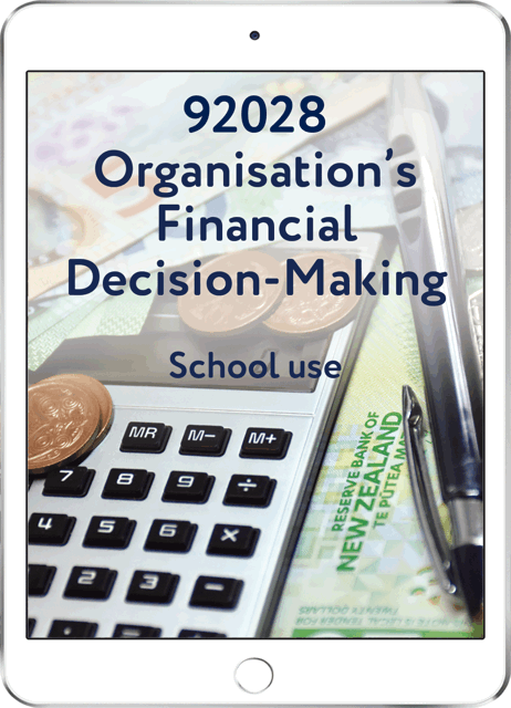 92028 Organisation’s Financial Decision-Making - School Use