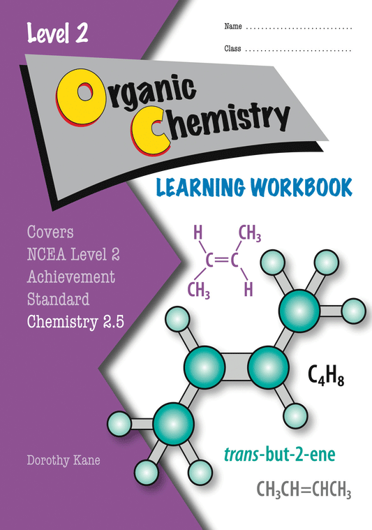 Level 2 Organic Chemistry 2.5 Learning Workbook