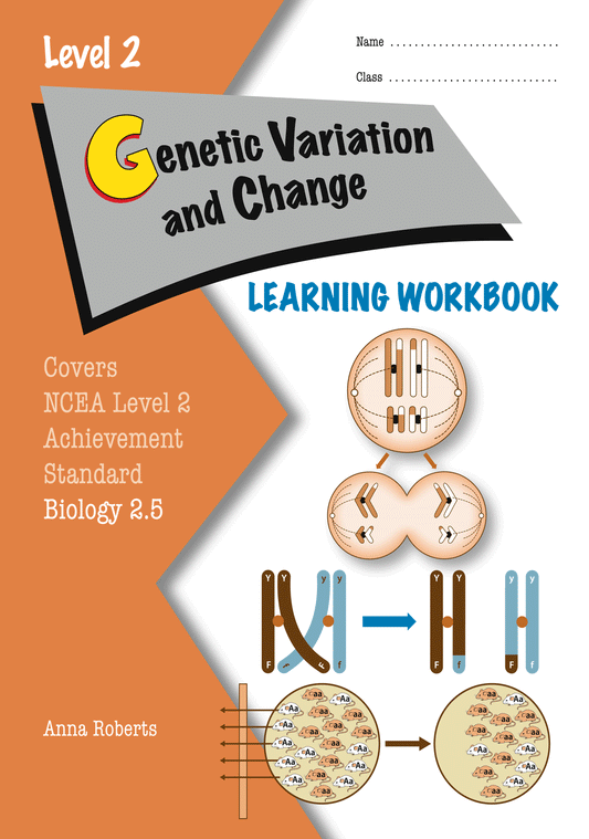 Level 2 Genetic Variation and Change 2.5 Learning Workbook