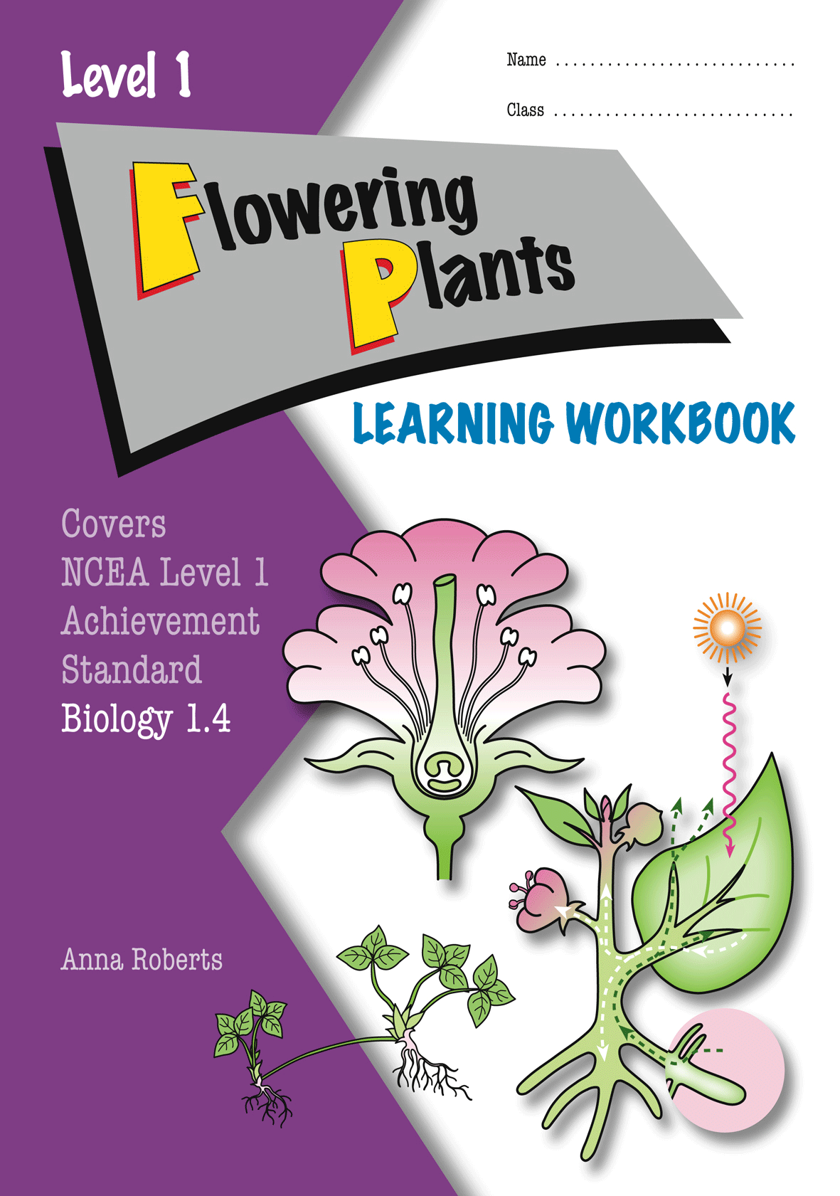 Level 1 Flowering Plants 1.4 Learning Workbook