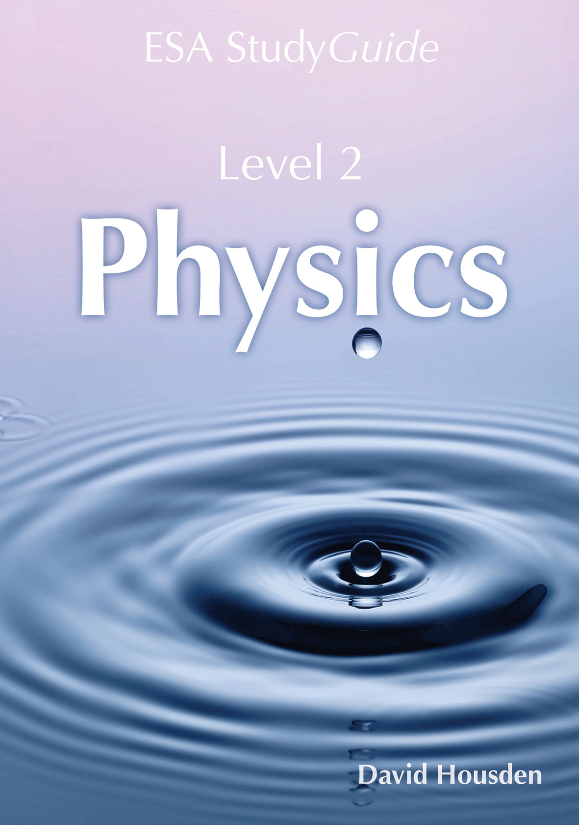 Level 2 Physics ESA Study Guide