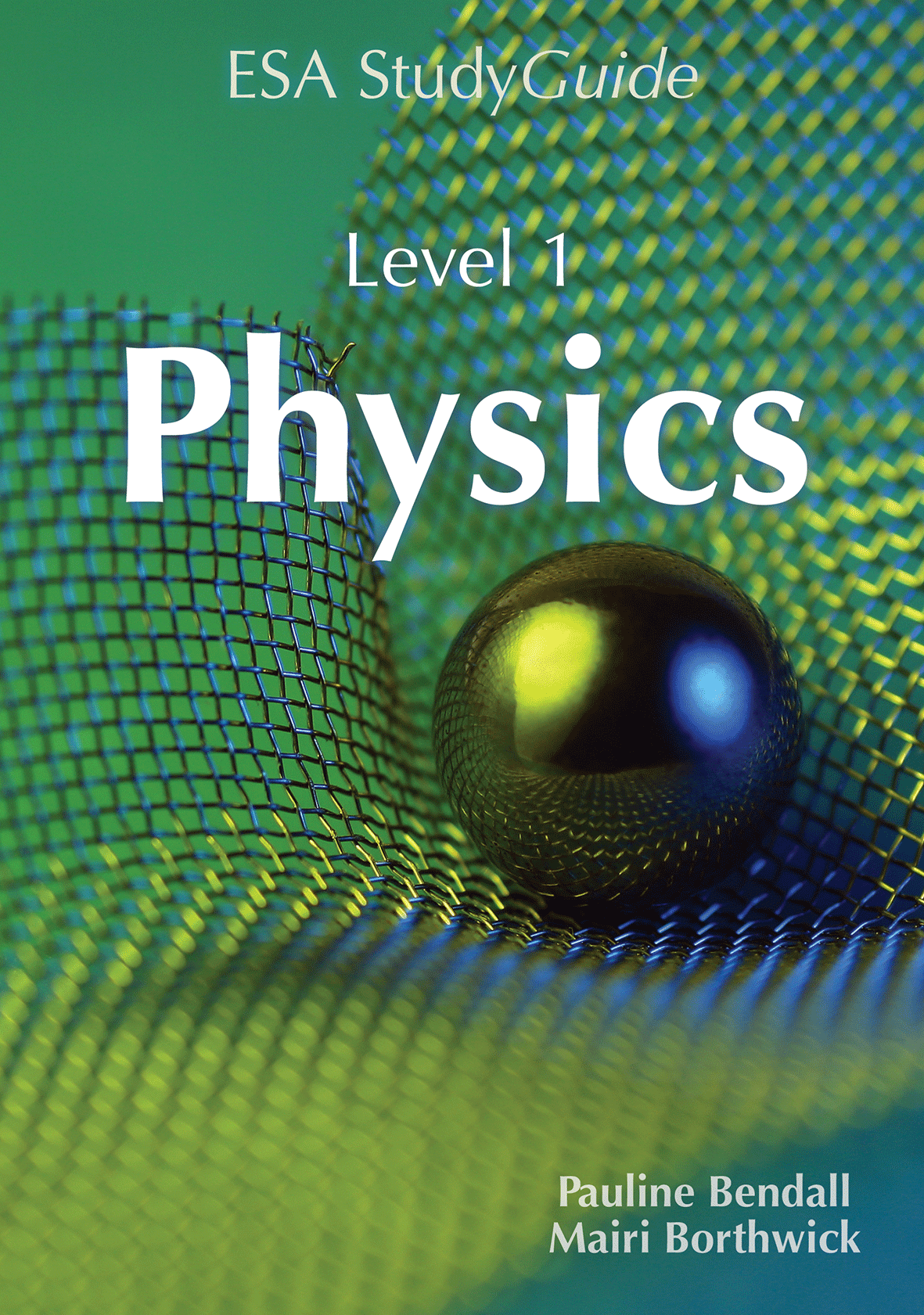 Level 1 Physics ESA Study Guide