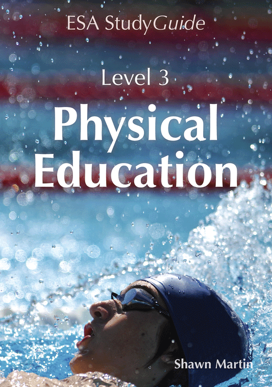 Level 3 Physical Education ESA Study Guide