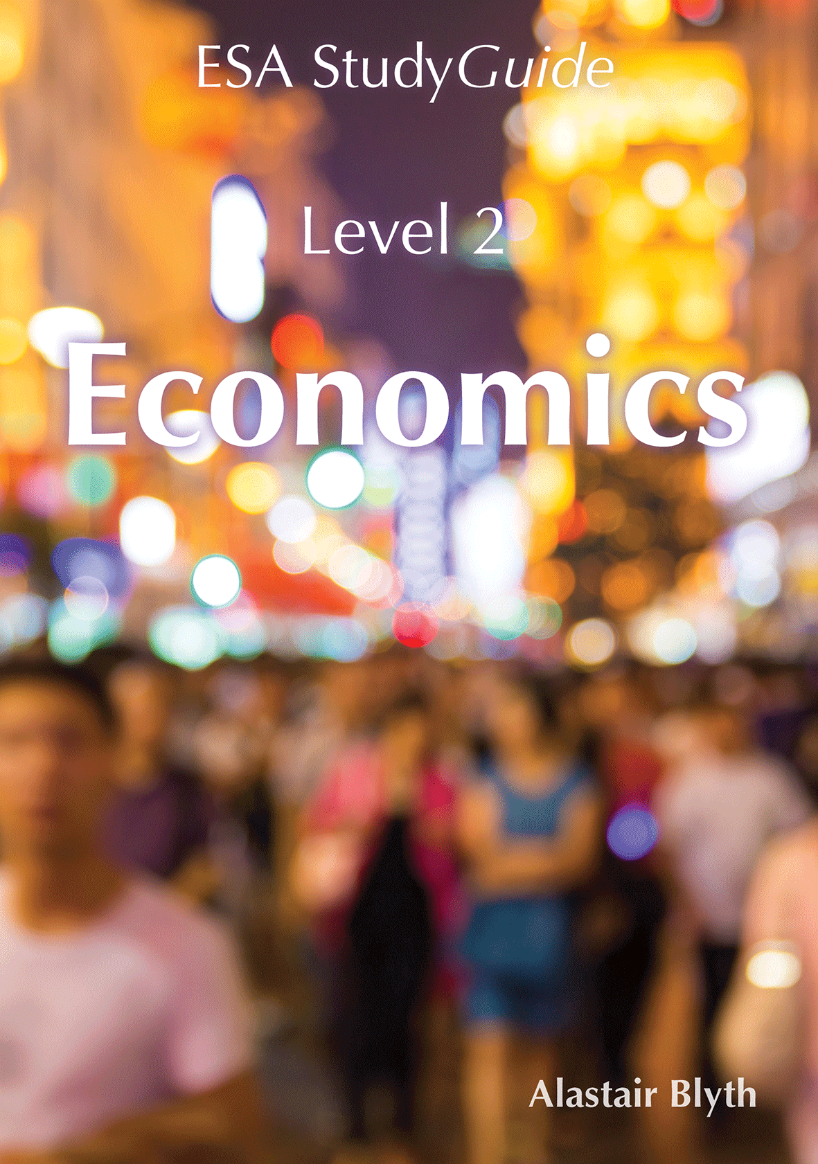 Level 2 Economics ESA Study Guide