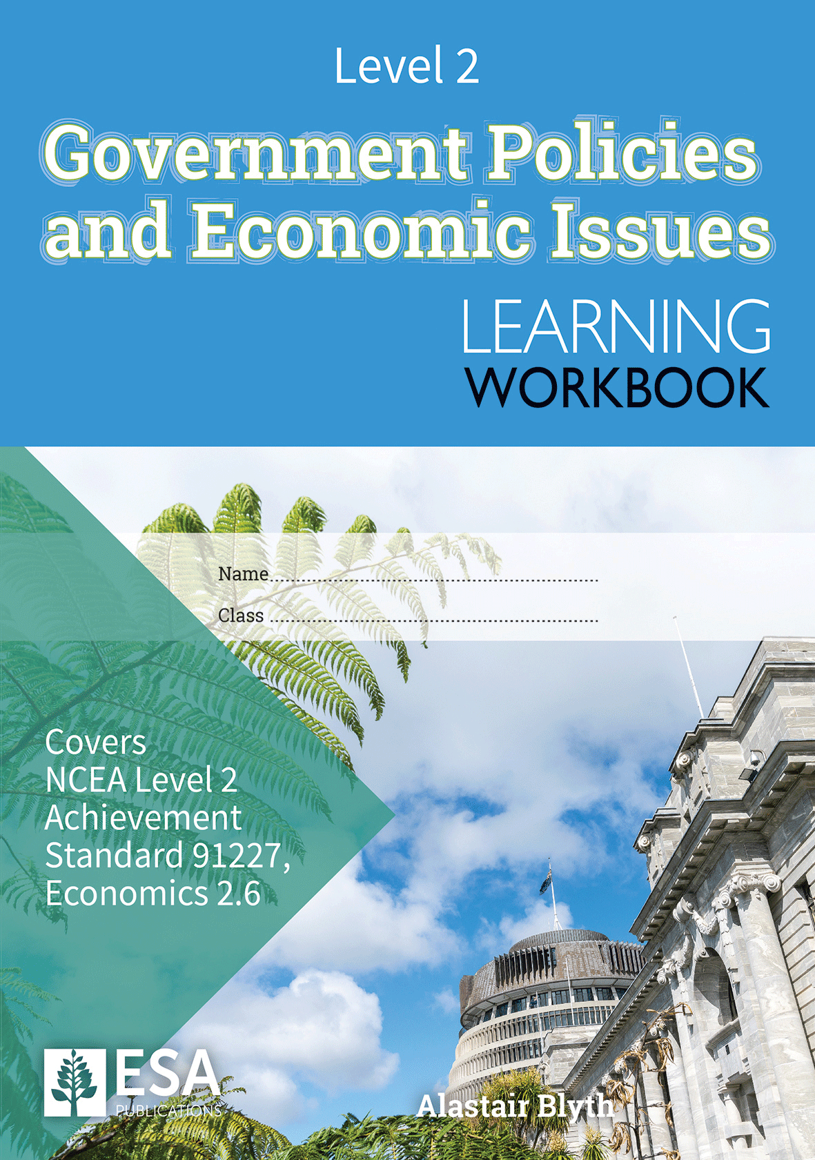 Level 2 Government Policies and Economic Issues 2.6 Learning Workbook