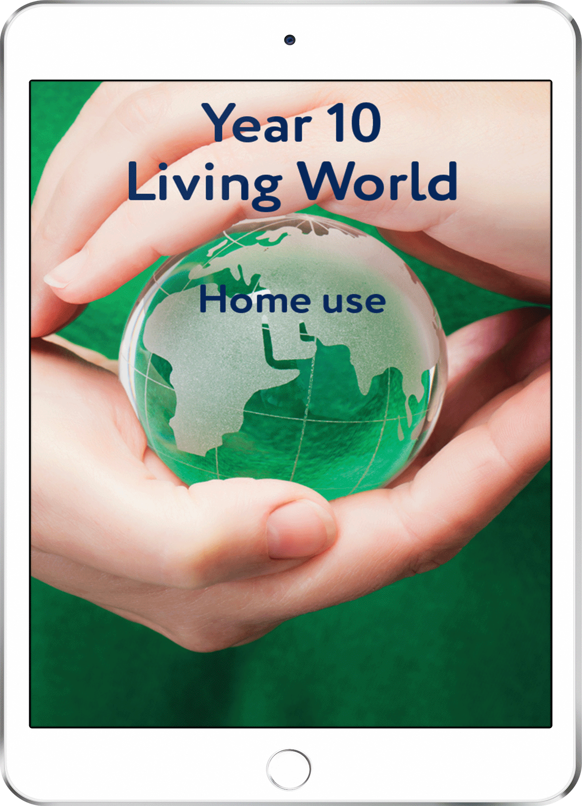 Year 10 Living World - Home Use
