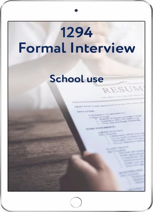 1294 v7 Formal Interview - School Use