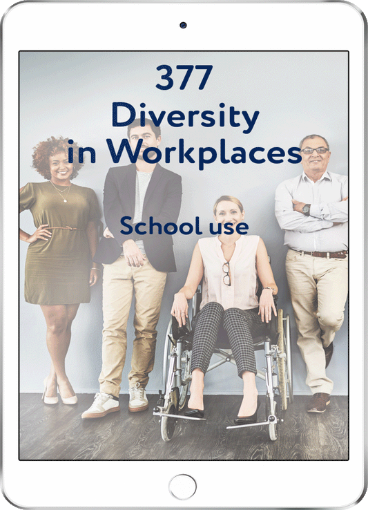377 v8 Diversity in Workplaces - School Use