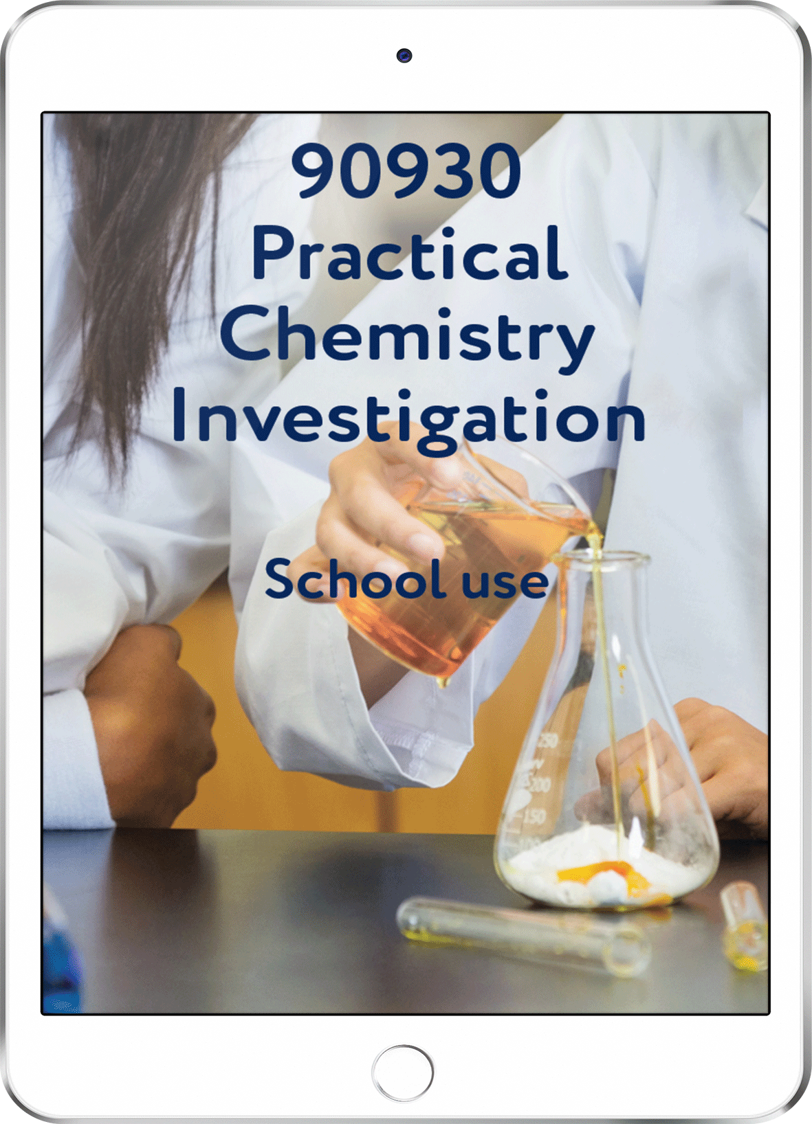 90930 Practical Chemistry Investigation - School Use