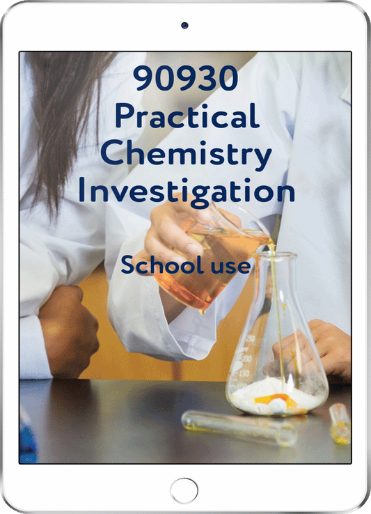 90930 Practical Chemistry Investigation - School Use