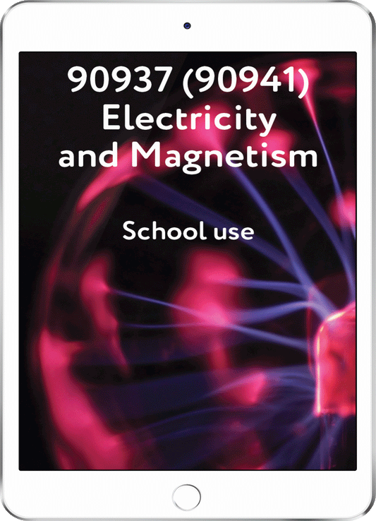 90937 (90941) Electricity and Magnetism - School Use