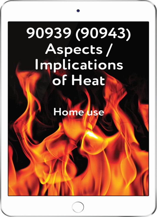 90939 (90943) Aspects / Implications of Heat - Home Use