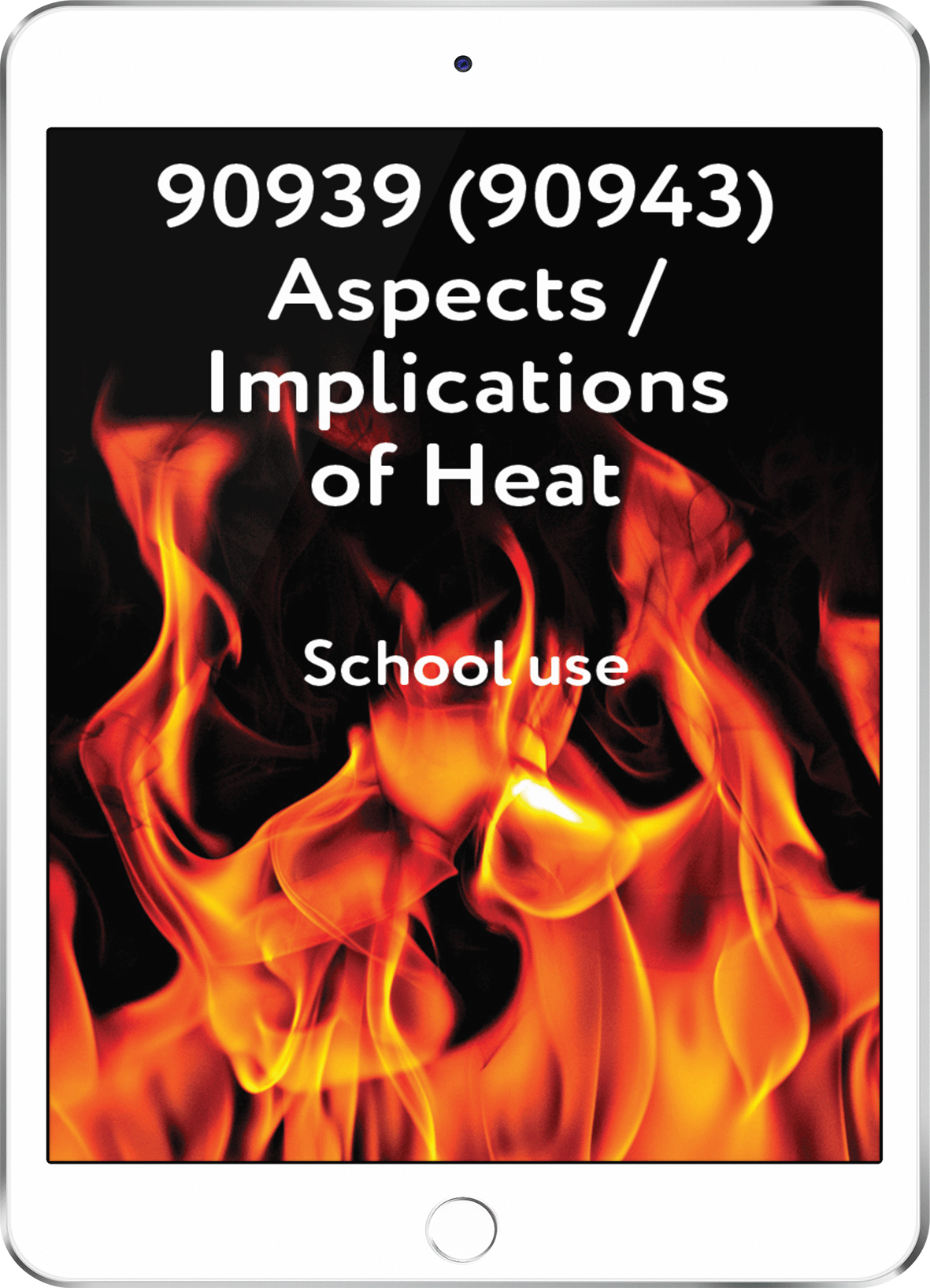 90939 (90943) Aspects / Implications of Heat - School Use