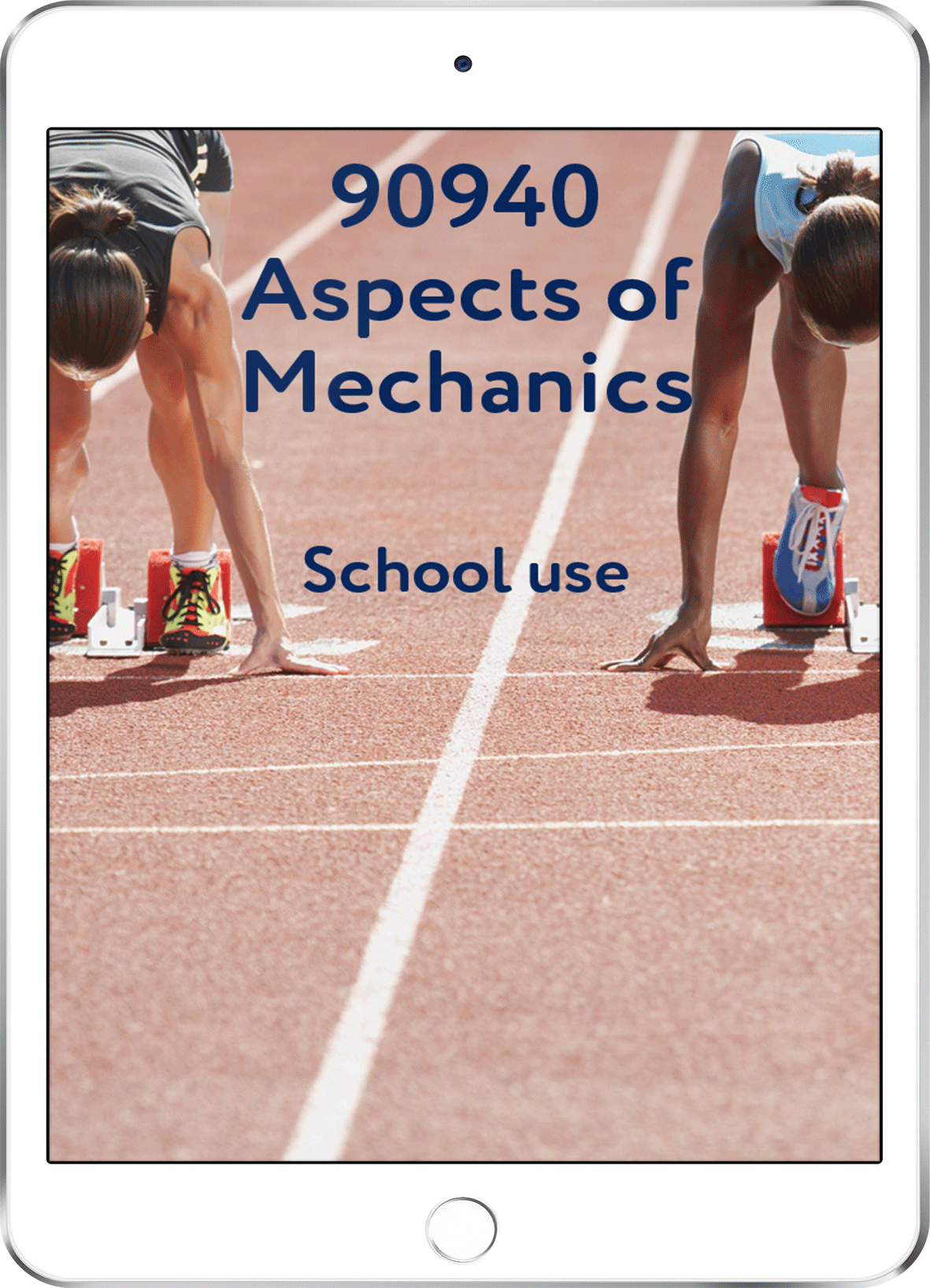 90940 Aspects of Mechanics - School Use
