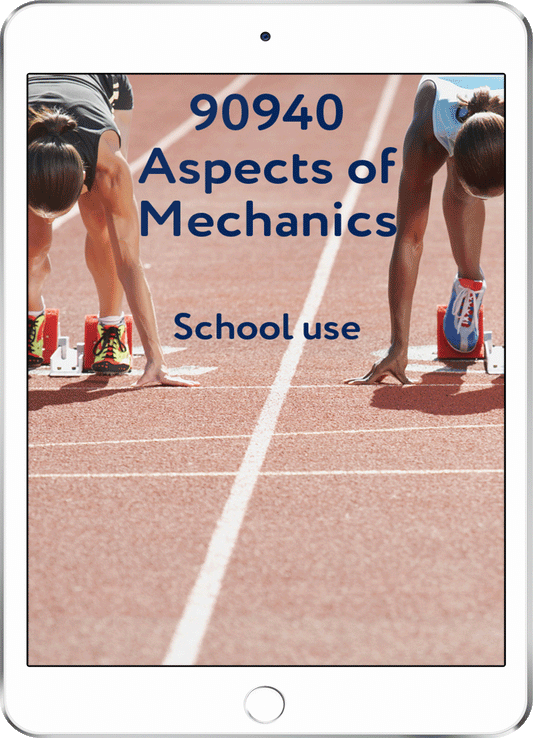90940 Aspects of Mechanics - School Use