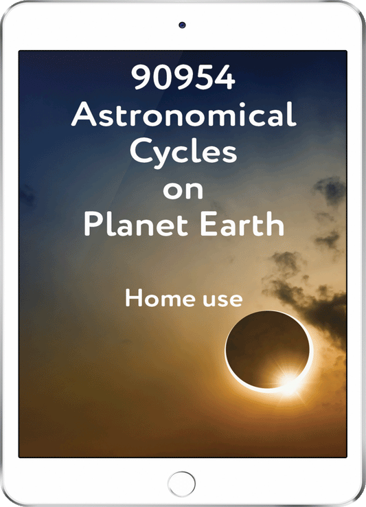 90954 Astronomical Cycles on Planet Earth - Home Use