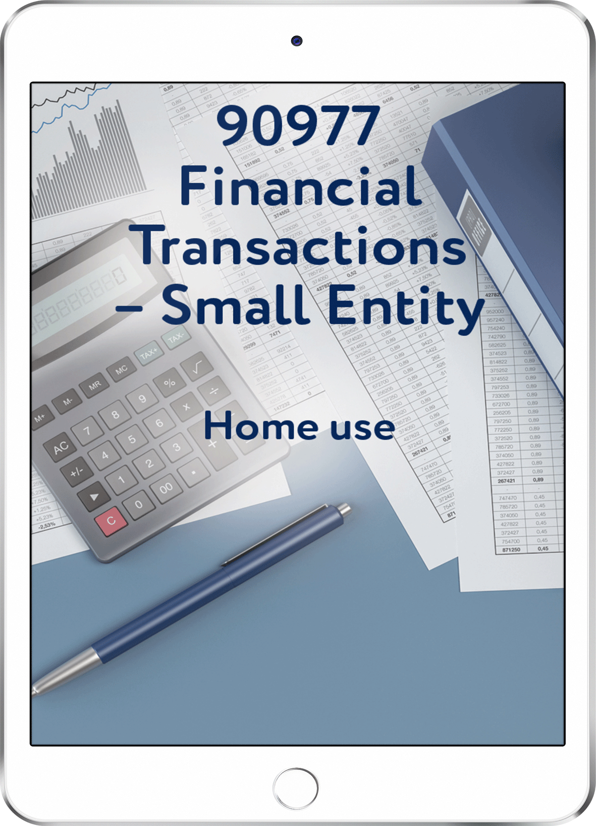 90977 Financial Transactions - Small Entity - Home Use