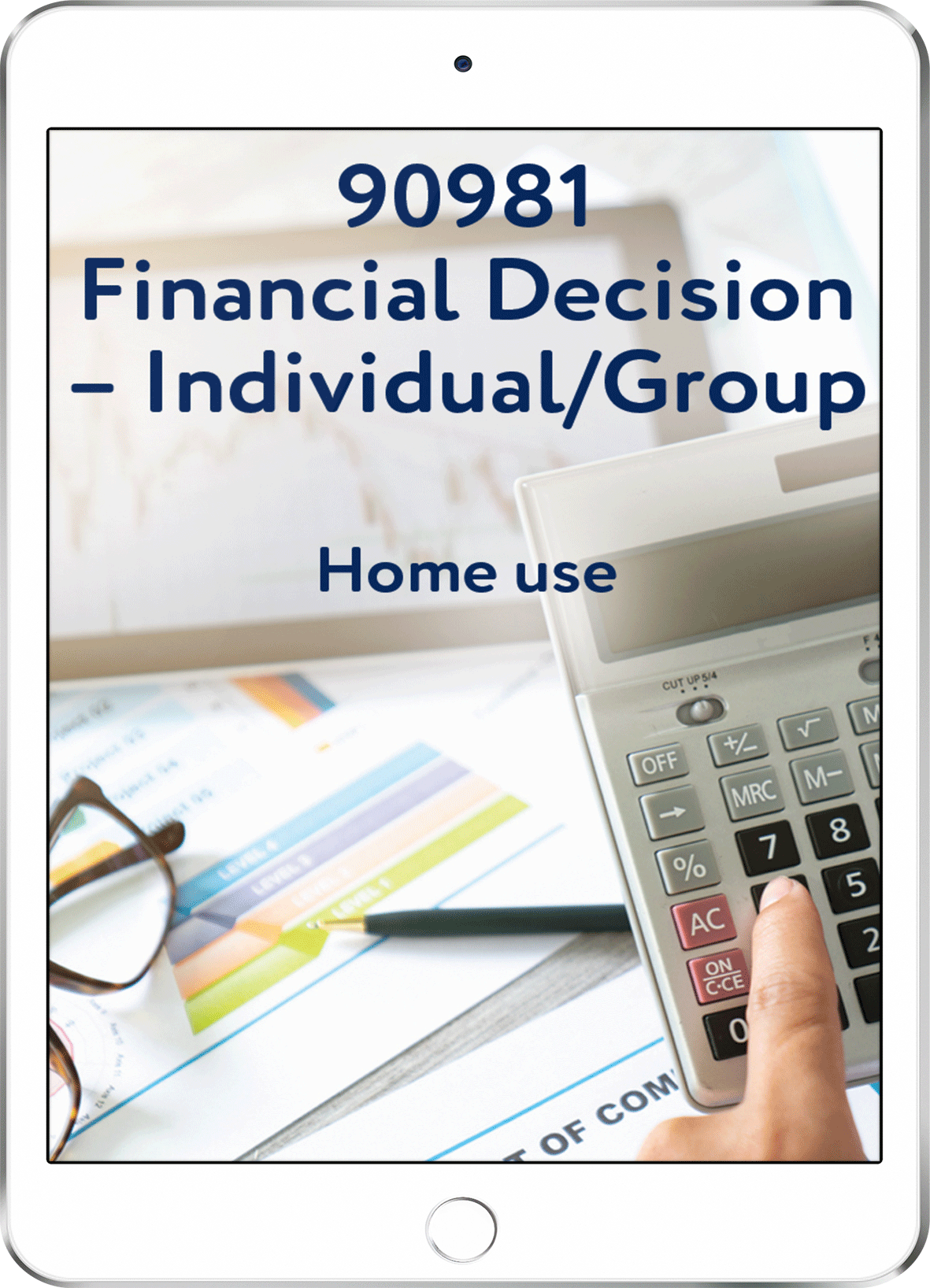 90981 Financial Decision - Individual/Group - Home Use