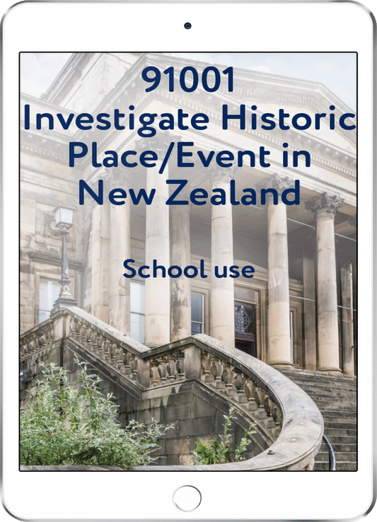 91001 Investigate Historic Place/Event in NZ - School Use