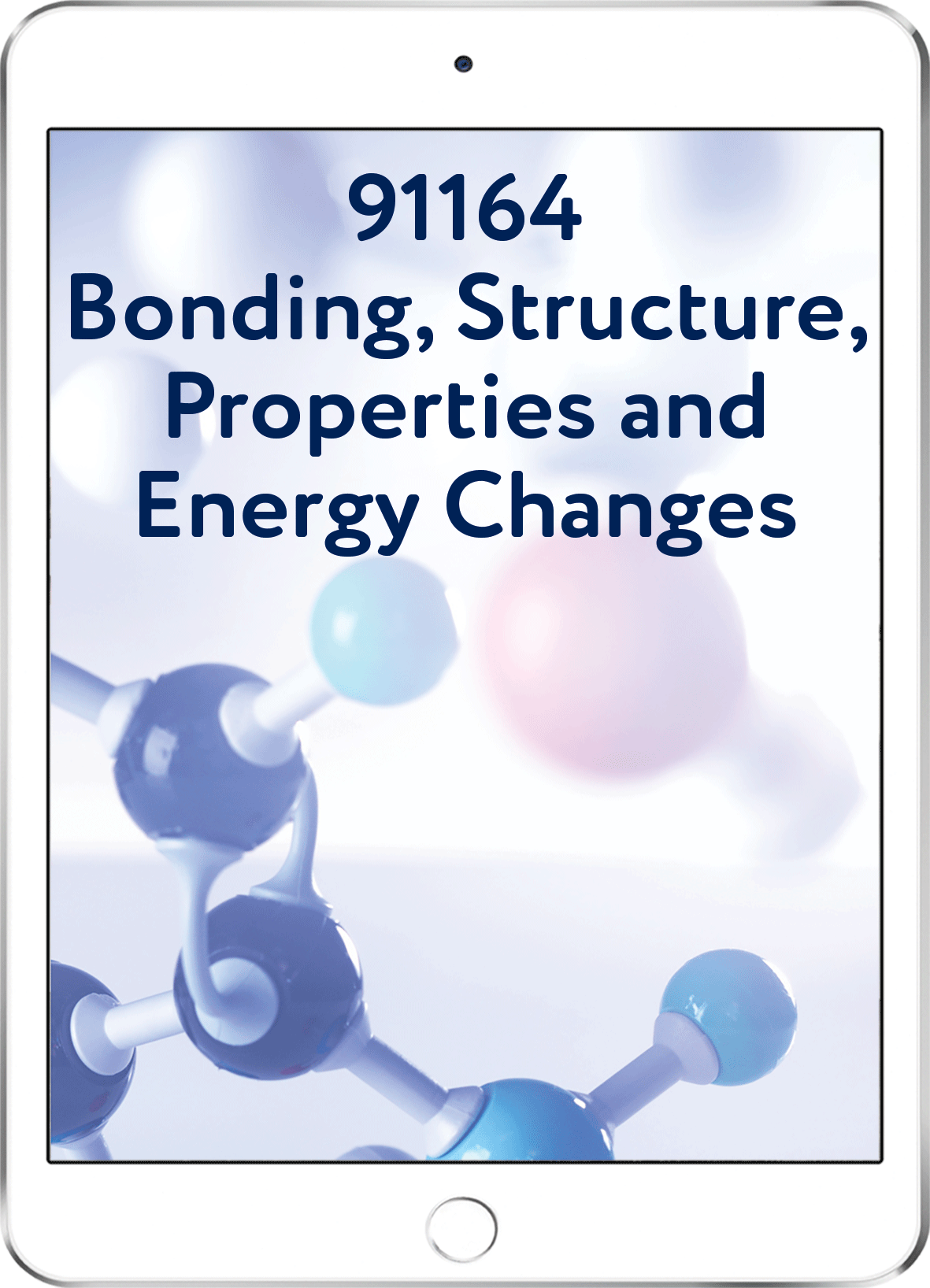 91164 Bonding, Structure, Properties and Energy Changes