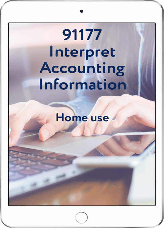 91177 Interpret Accounting Information - Home Use