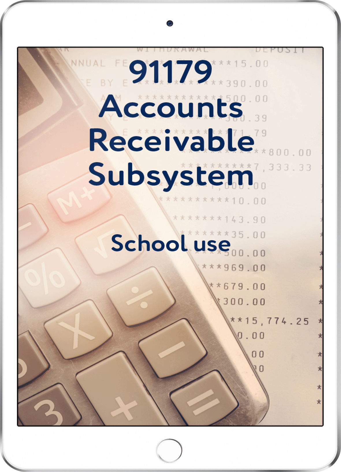 91179 Accounts Receivable Subsystem - School Use
