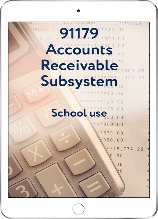 91179 Accounts Receivable Subsystem - School Use