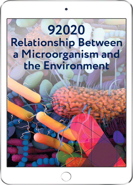 92020 Relationship between a Microorganism and the Environment
