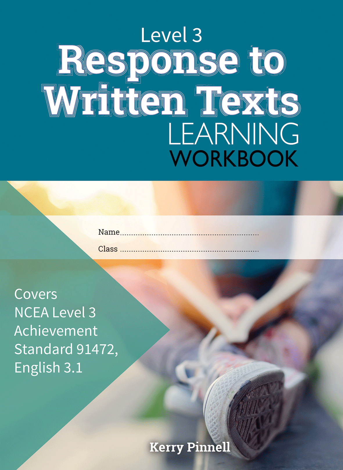 Level 3 Response to Written Texts 3.1 Learning Workbook