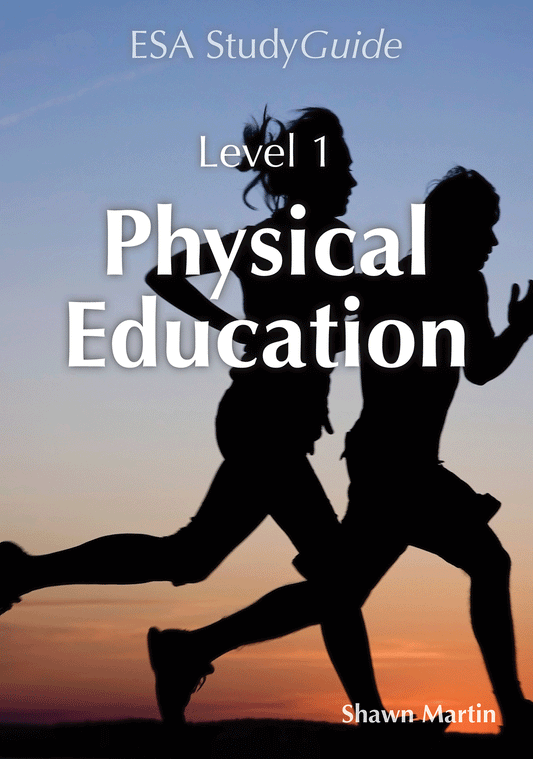 Level 1 Physical Education ESA Study Guide