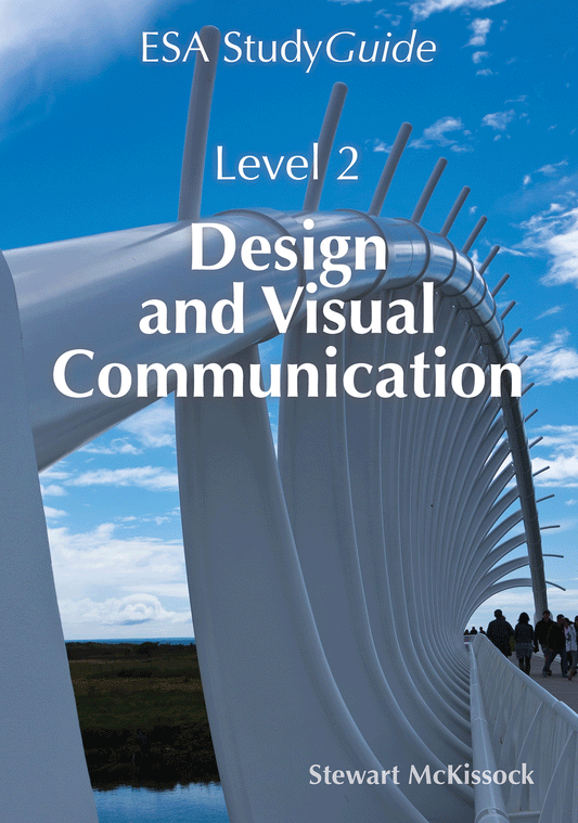 Level 2 Design and Visual Communication ESA Study Guide