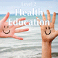 Level 2 Health Education ESA Study Guide