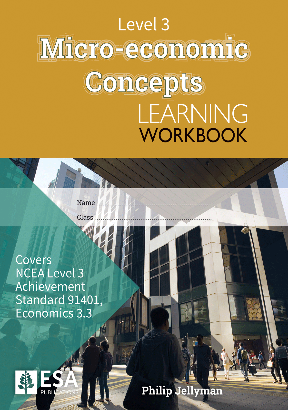Level 3 Micro-economic Concepts 3.3 Learning Workbook