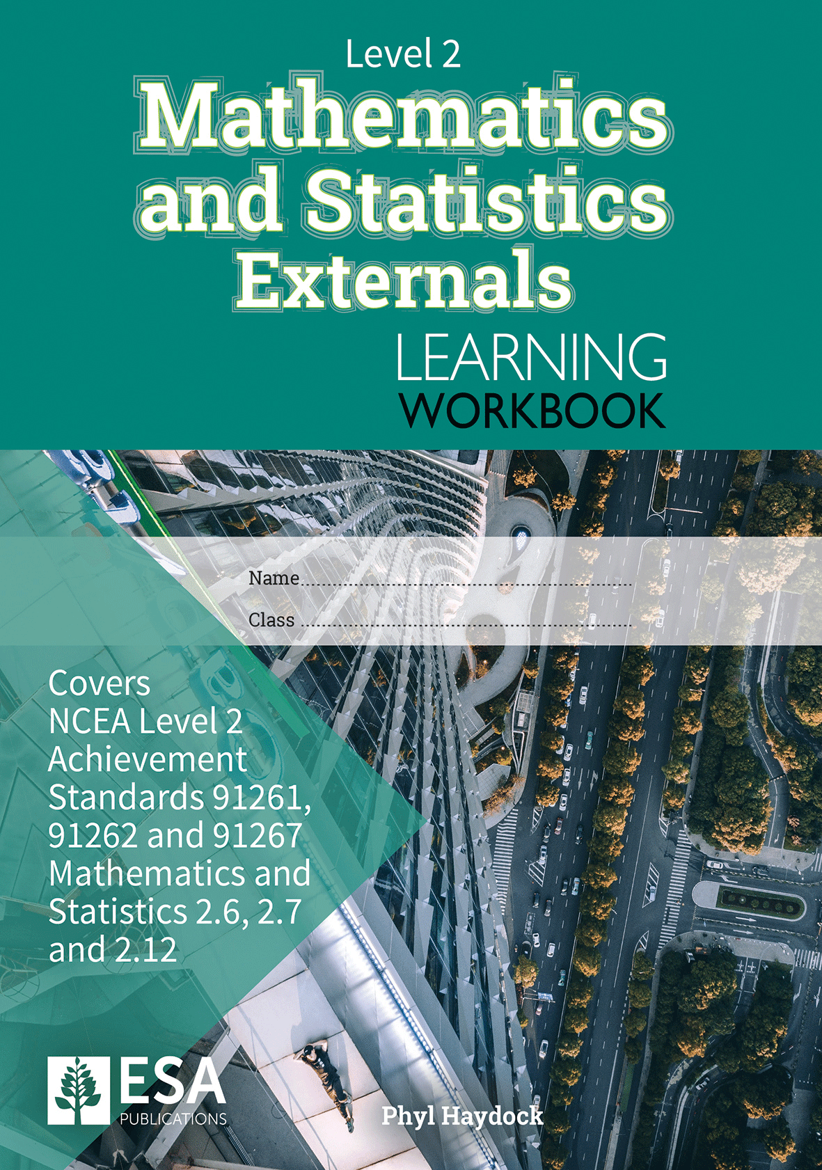 Level 2 Mathematics and Statistics Externals Learning Workbook