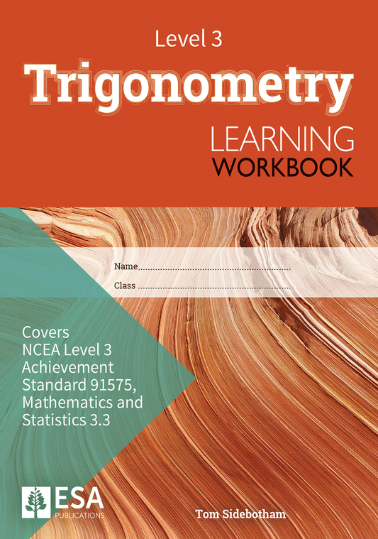 Level 3 Trigonometry 3.3 Learning Workbook - SPECIAL (damaged stock at $5 each)