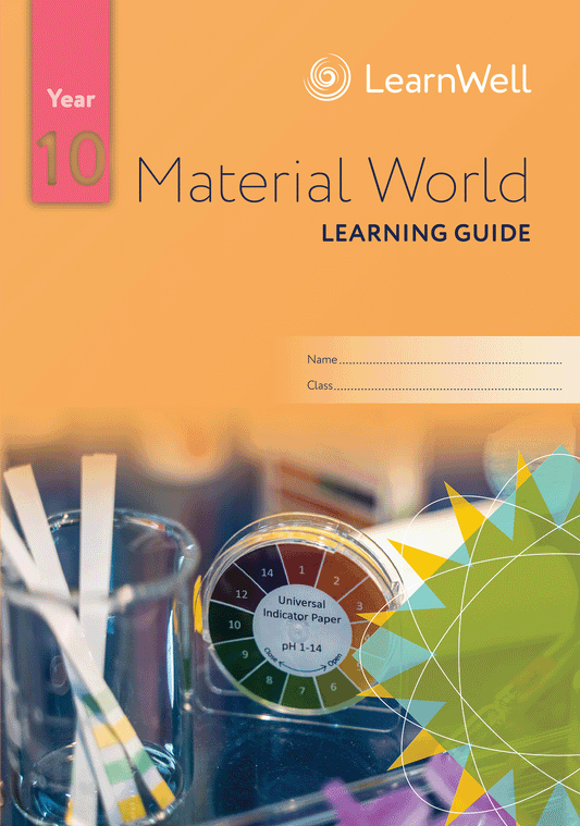 Year 10 Material World Learning Guide