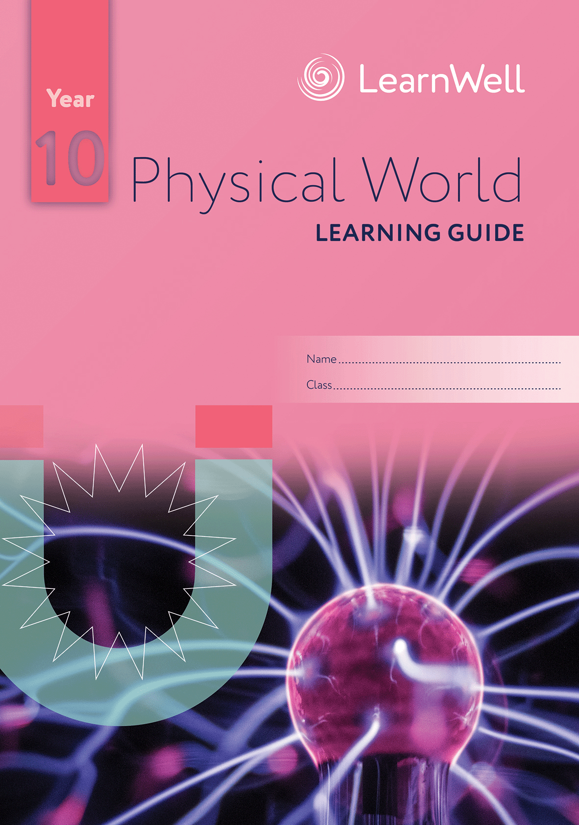 Year 10 Physical World Learning Guide