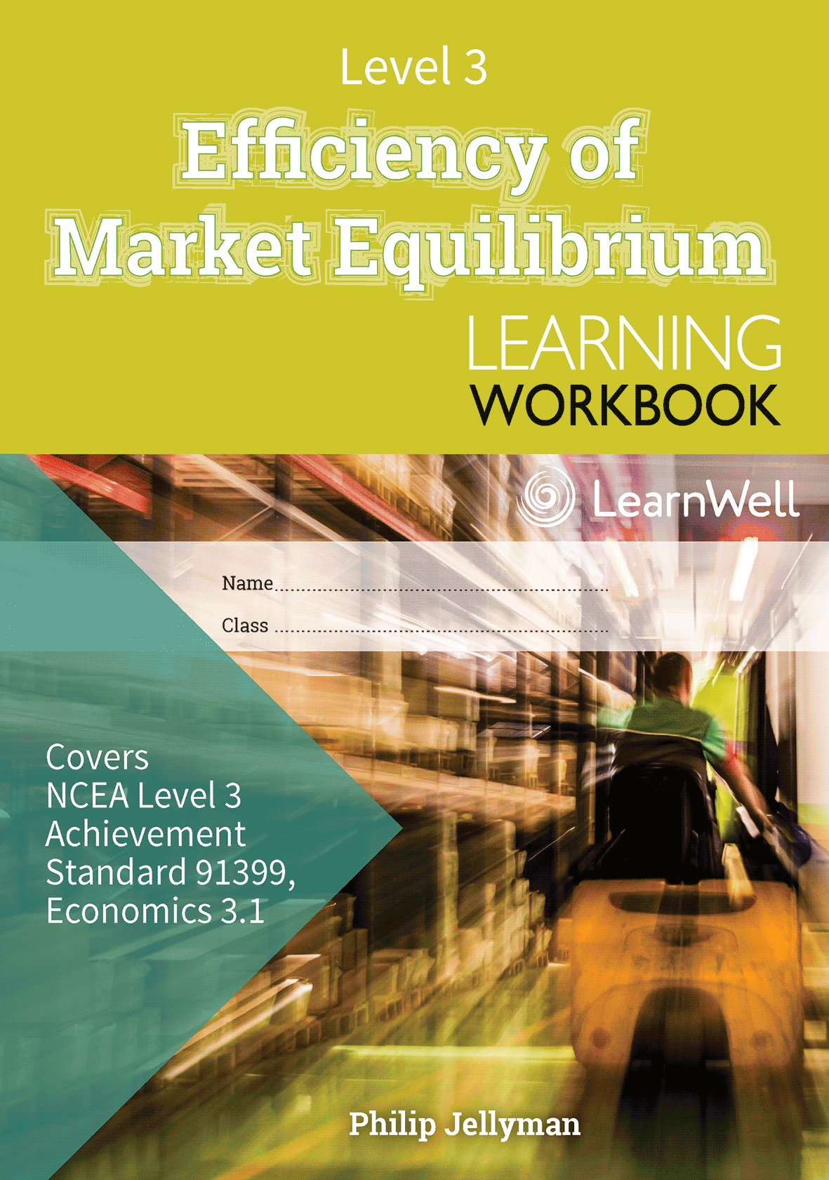Level 3 Efficiency of Market Equilibrium 3.1 Learning Workbook