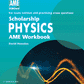 Scholarship Physics AME Workbook