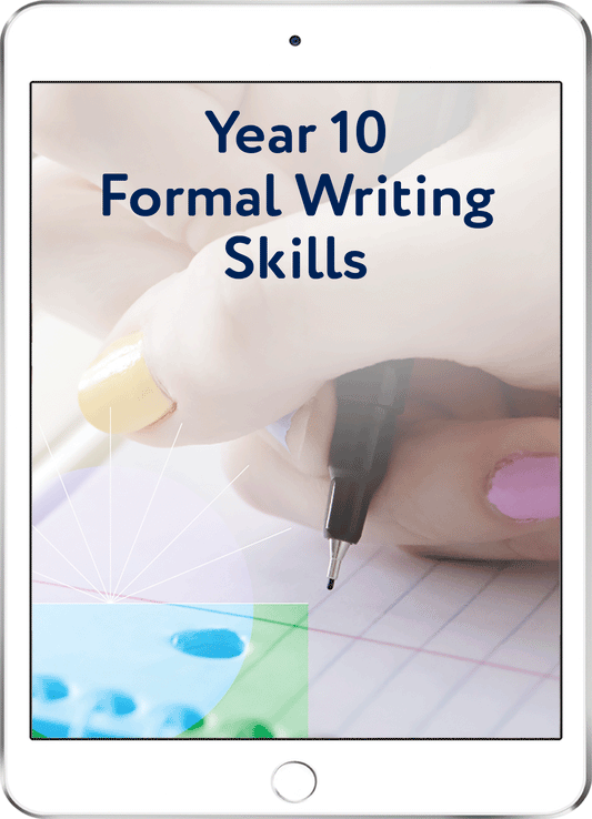 Year 10 Formal Writing Skills