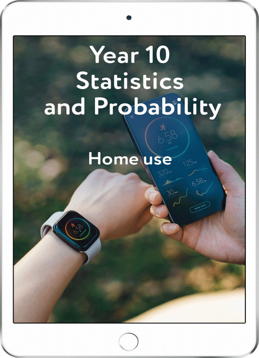 Year 10 Statistics and Probability - Home Use