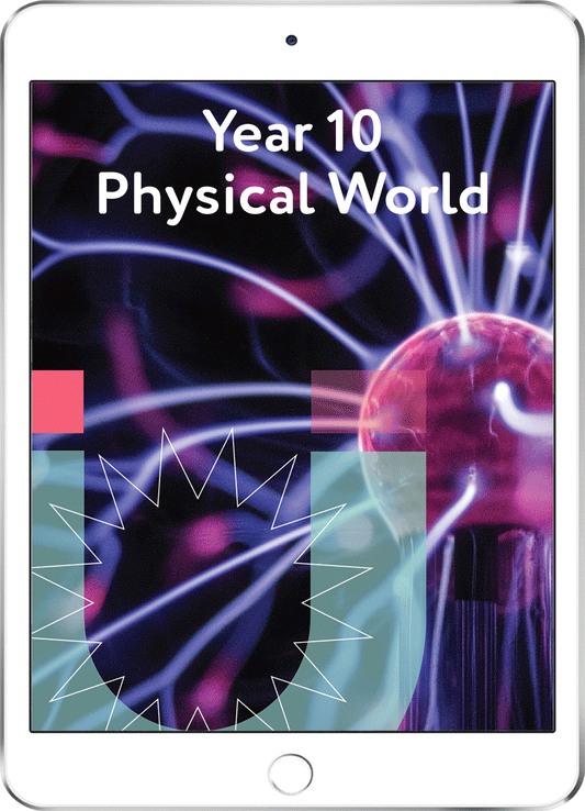 Year 10 Physical World