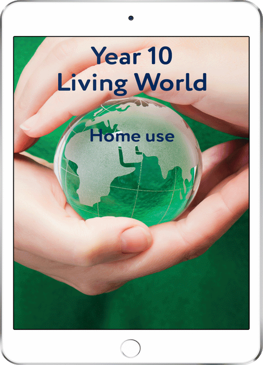 Year 10 Living World - Home Use
