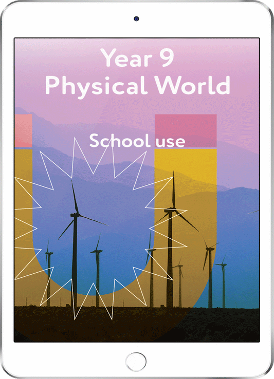 Year 9 Physical World - School Use