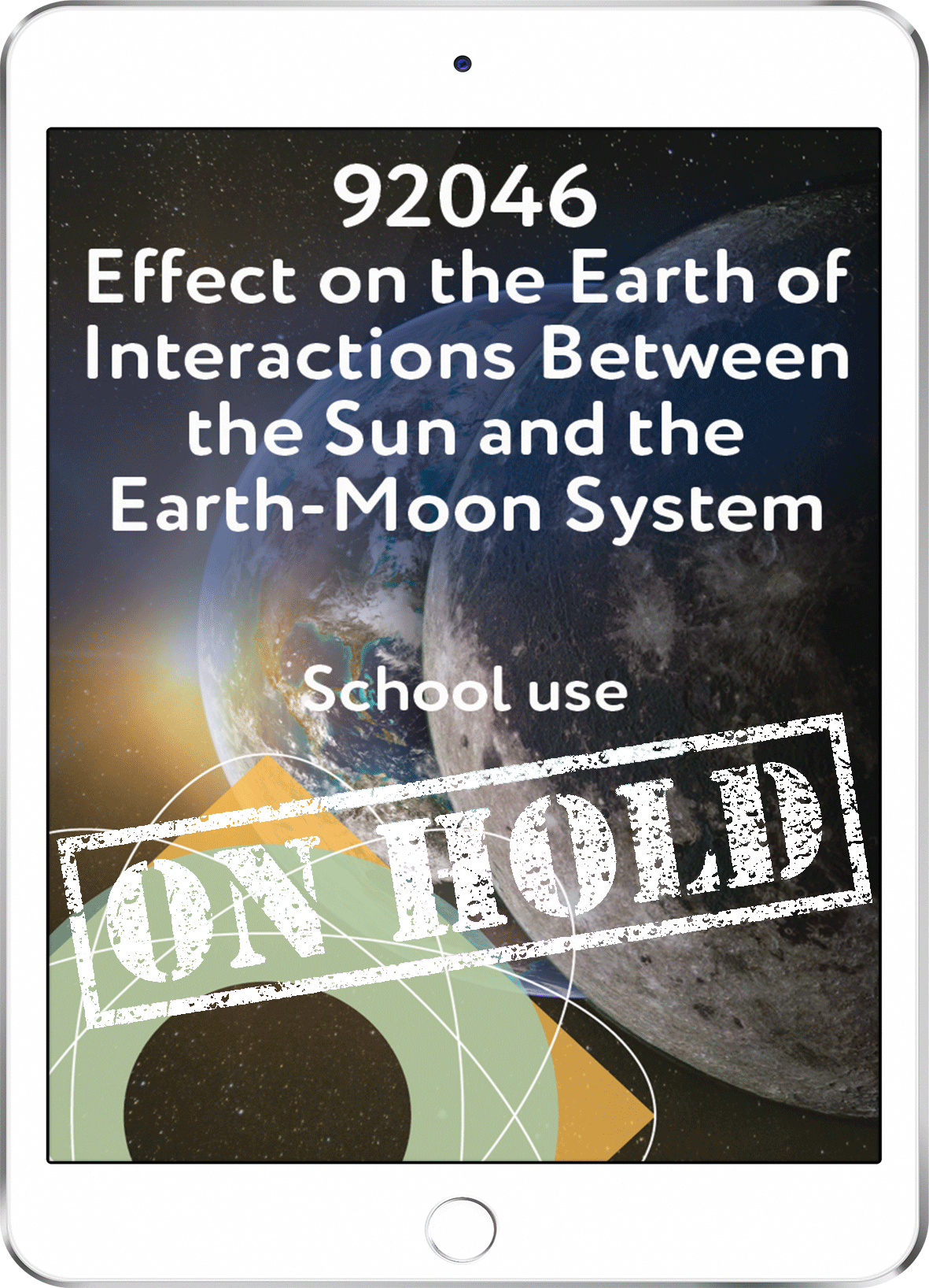 92046 Effect on the Earth of Interactions between the Sun and the Earth-Moon System - School Use