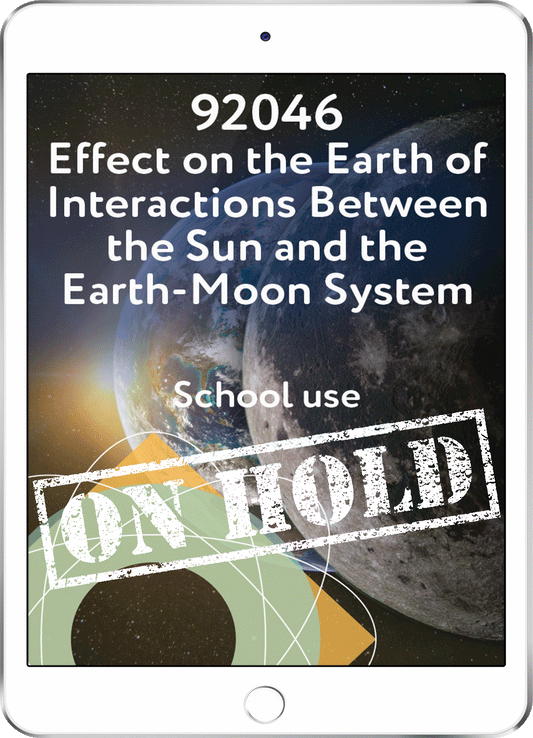 92046 Effect on the Earth of Interactions between the Sun and the Earth-Moon System - School Use